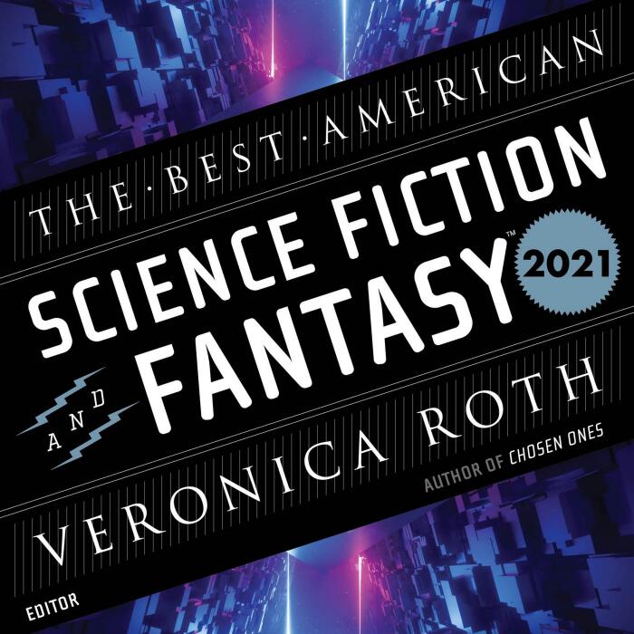 The Best American Science Fiction and Fantasy (2021)