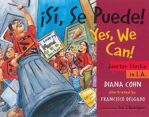 Si Se Puede / Yes We Can: Janitor Strike in L.A.
