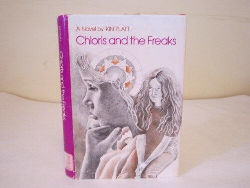 Chloris and the Freaks: A Novel