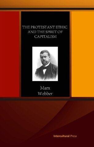 The Protestant Ethic and the Spirit of Capitalism