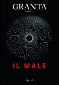 Granta Italia n. 5: Il Male