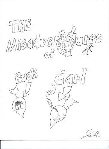 The Misadventures of Buck and Carl: