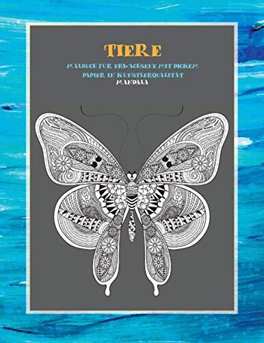 Malbuch für Erwachsene mit dickem Papier in Künstlerqualität - Mandala - Tiere