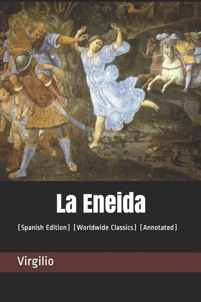 La Eneida: (Worldwide Classics)