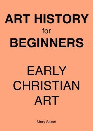 Early Christian Art - Study Guide