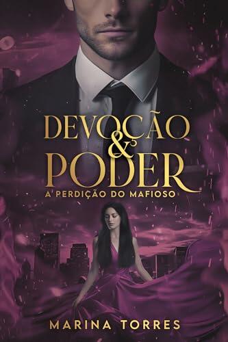DEVOÇÃO E PODER: A PERDIÇÃO DO MAFIOSO