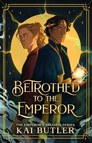 Betrothed to the Emperor