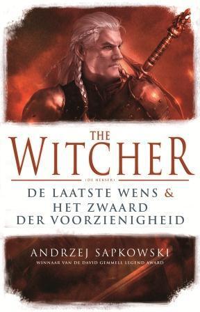 De laatste wens & Het zwaard der voorzienigheid