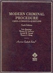 Modern Criminal Procedure : Cases, Comments, and Questions