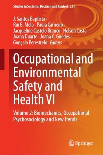 Occupational and Environmental Safety and Health VI: Volume 2: Biomechanics, Occupational Psychosociology and New Trends