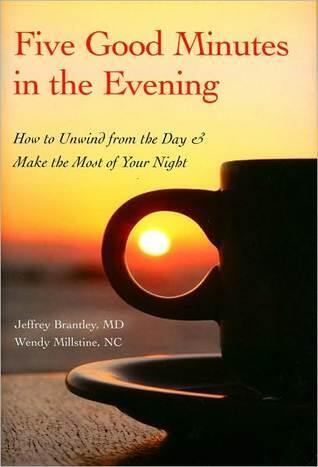 Five Good Minutes in the Evening