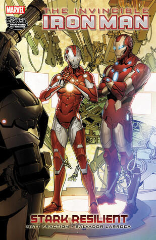 The Invincible Iron Man, Vol. 6: Stark Resilient, Book 2