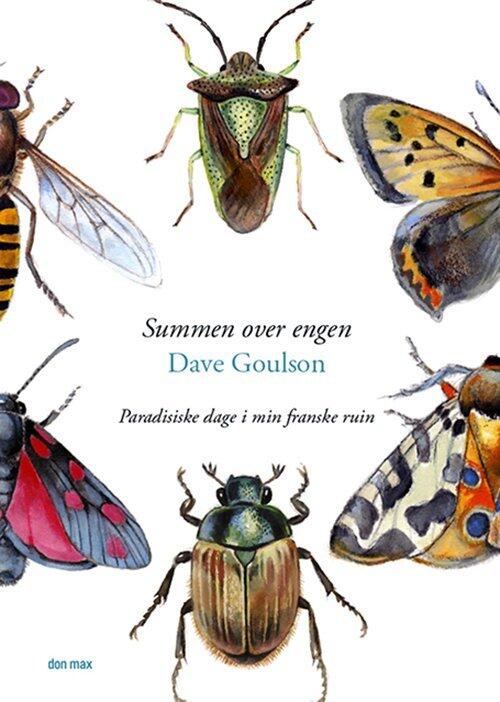 Summen over engen - Paradisiske dage i min franske ruin