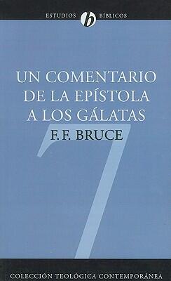 Un Comentario de la Epístola a los Gálatas