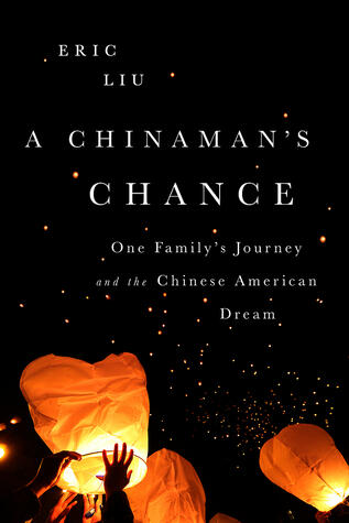 A Chinaman's Chance: One Family's Journey and the American Dream