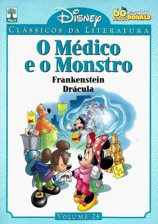 O Médico e o Monstro, Frankenstein e Drácula