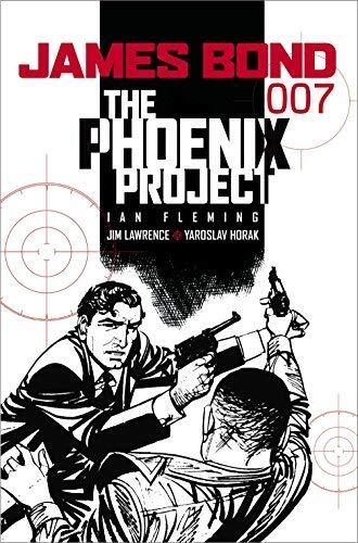 James Bond: The Phoenix Project: The Phoenix Project