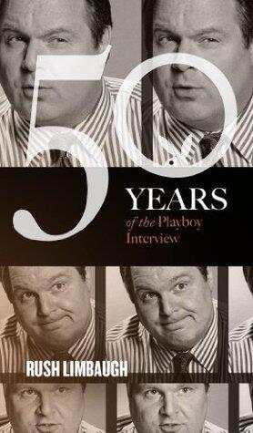 Rush Limbaugh: The Playboy Interview (Singles Classic)