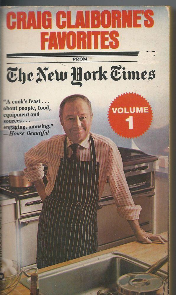 Craig Claiborne's favorites from The New York Times, Volume 1