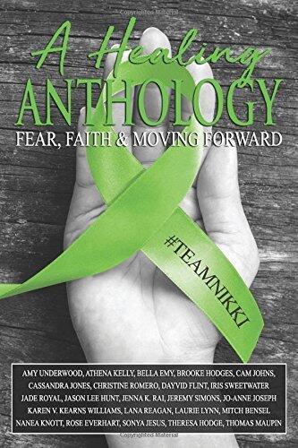 A Healing Anthology: Faith, Fear and Moving Forward