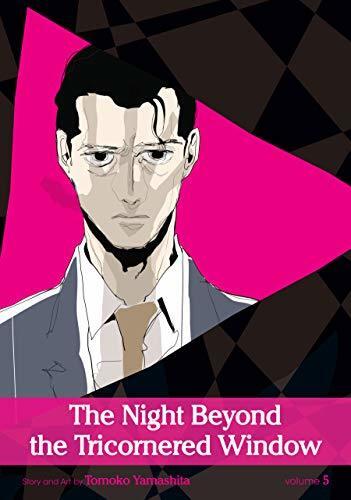 The Night Beyond the Tricornered Window (Vol. 5)