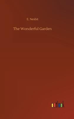 The Wonderful Garden