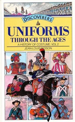 Uniforms through the ages