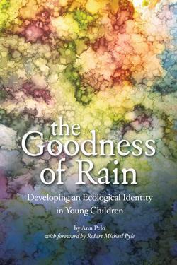 The Goodness of Rain: Developing an Ecological Identity in Young People