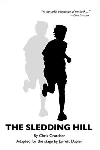 The Sledding Hill: A Play Adapted From the Novel