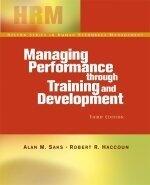 Managing Performance Through Training and Development (3rd Edition)