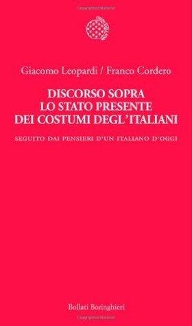 Discorso sopra lo stato presente dei costumi degl'italiani