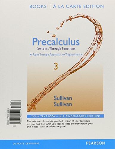 Precalculus: Concepts Through Functions (A Right Triangle Approach to Trigonometry, Books a la Carte Edition)