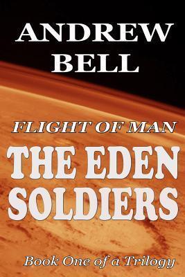 The EDEN SOLDIERS