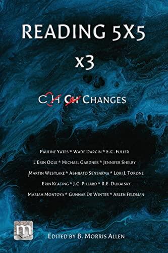 Reading 5X5 X3: Changes