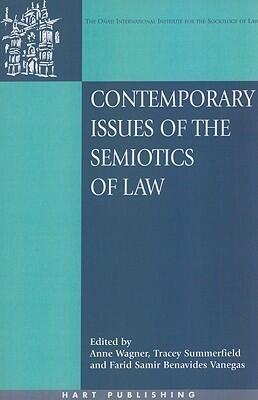 Contemporary Issues of the Semiotics of Law: Cultural and Symbolic Analyses of Law in a Global Context
