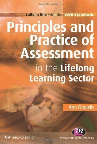 Principles and Practice of Assessment in the Lifelong Learning Sector (Lifelong Learning Sector Series) 2nd Edition
