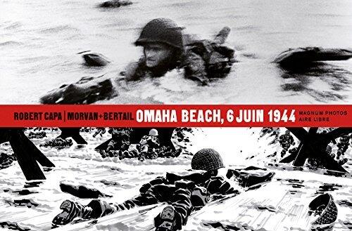 Omaha Beach, 6 juin 1944: Magnum Photos, Aire Libre