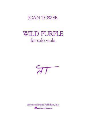 Wild Purple: for Solo Viola