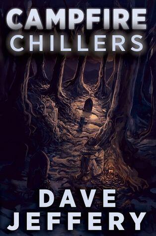 Campfire Chillers