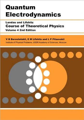 Quantum Electrodynamics (Second Edition, Volume 4)