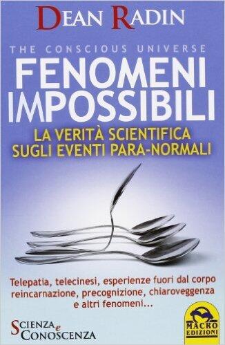 Fenomeni Impossibili: La Verità Scientifica Sugli Eventi Para-Normali