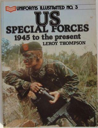US Special Forces 1945 to the Present