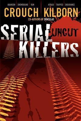 Serial Killers Uncut