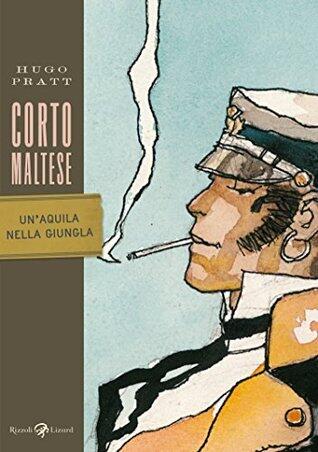 Corto Maltese - Un'aquila nella giungla (Corto Maltese B/N)