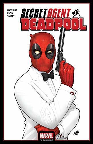 Deadpool: Secret Agent Deadpool (Deadpool: Secret Agent Deadpool