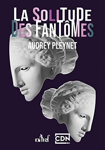 La solitude des fantômes