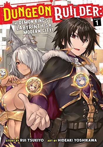 Dungeon Builder: The Demon King's Labyrinth is a Modern City! (Manga)