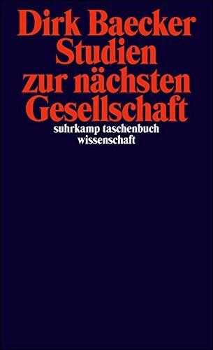 Studien zur nächsten Gesellschaft
