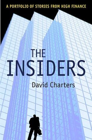 The Insiders: A Portfolio of Stories from High Finance