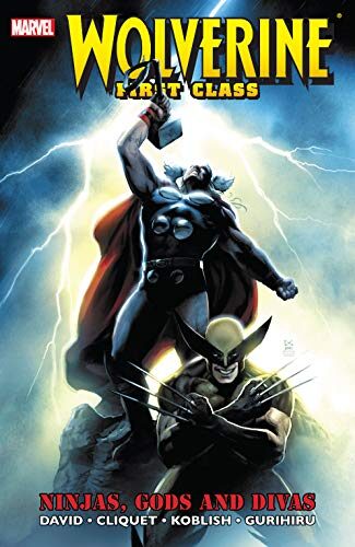 Wolverine: First Class, Vol. 4: Ninjas, Gods and Divas
